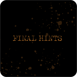 FINAL HINTS