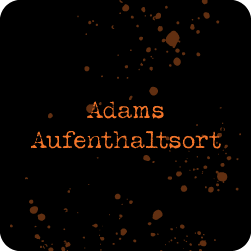 Adams Aufenthaltsort
