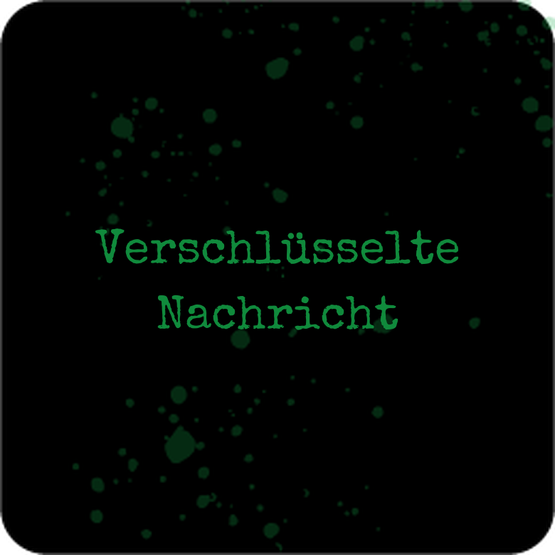 Verschl&uuml;sselte Nachricht